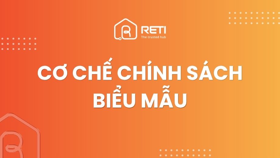 CƠ CHẾ CHÍNH SÁCH, BIỂU MẪU