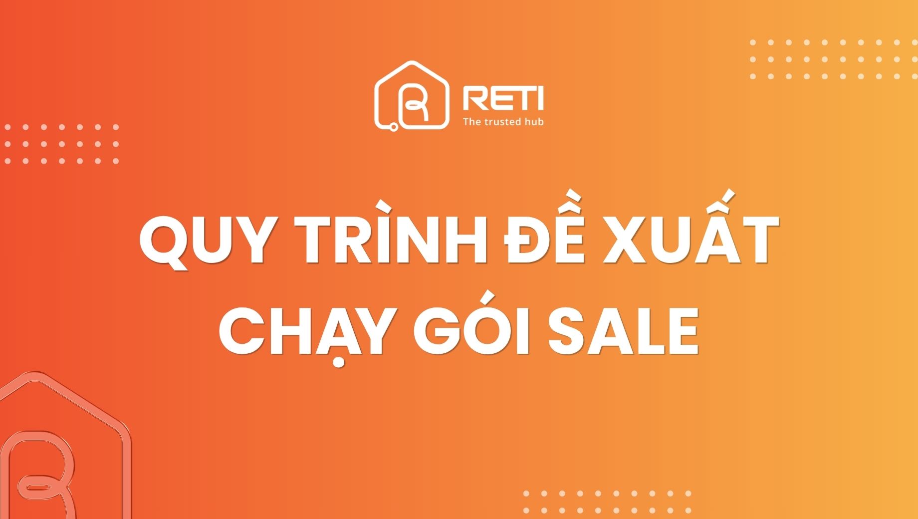 QUY TRÌNH ĐỀ XUẤT CHẠY GÓI SALE | P.MKT